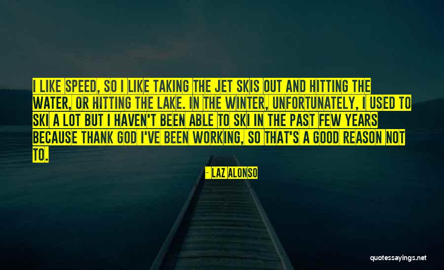 Good Hitting Quotes By Laz Alonso Good Hitting Quotes By Laz Alonso