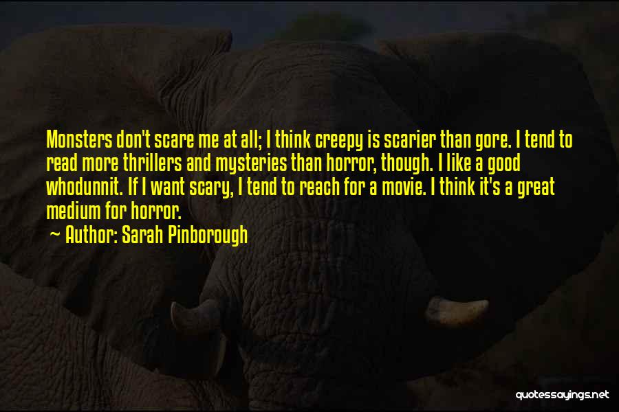 Good Horror Movie Quotes By Sarah Pinborough