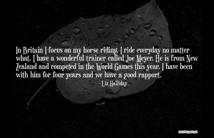 Good Horse Riding Quotes By Liz Halliday