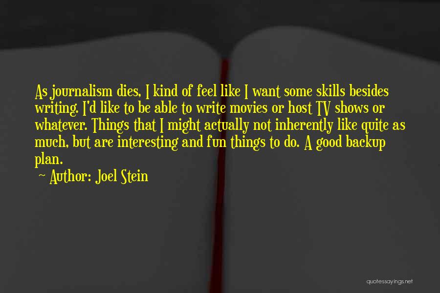 Good Host Quotes By Joel Stein