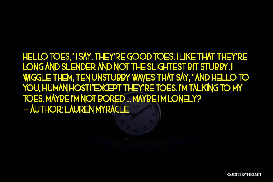 Good Host Quotes By Lauren Myracle