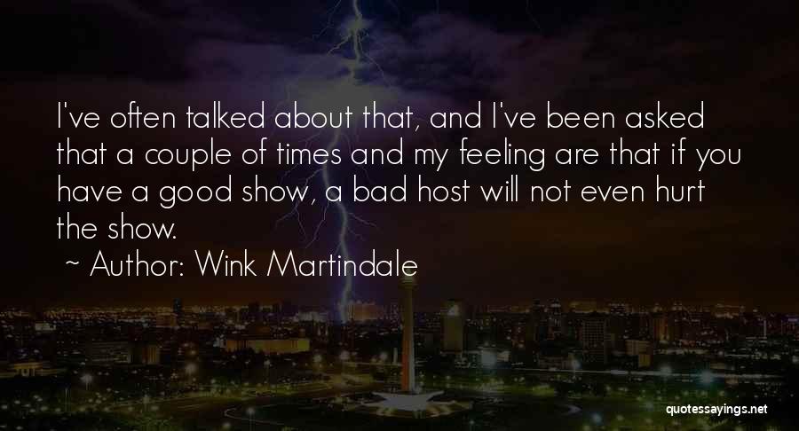 Good Host Quotes By Wink Martindale