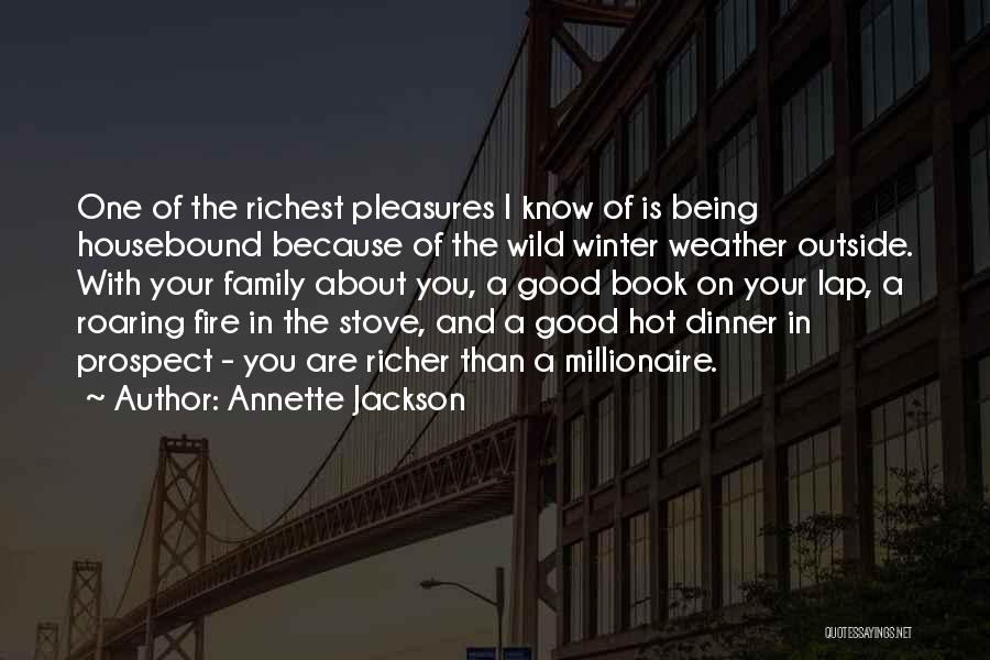 Good Hot Weather Quotes By Annette Jackson