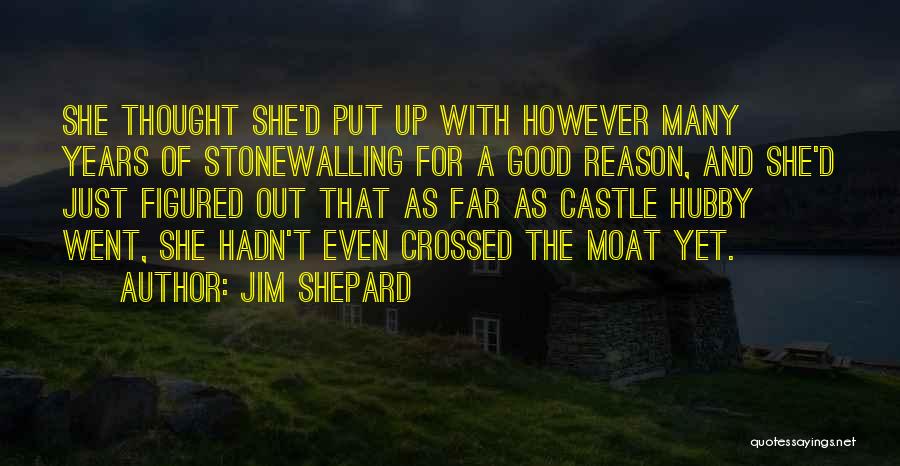 Good Hubby Quotes By Jim Shepard