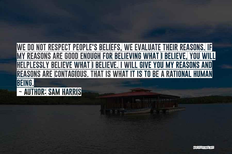 Good Human Being Quotes By Sam Harris