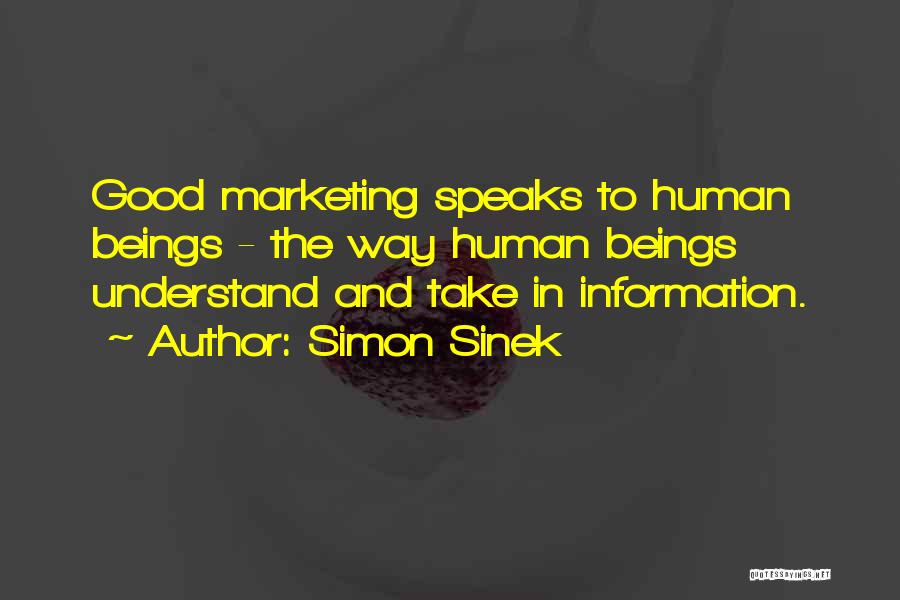 Good Human Beings Quotes By Simon Sinek