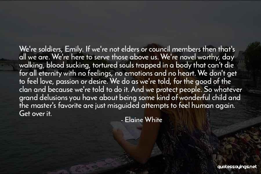 Good Human Body Quotes By Elaine White