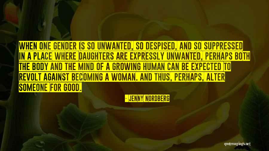 Good Human Body Quotes By Jenny Nordberg