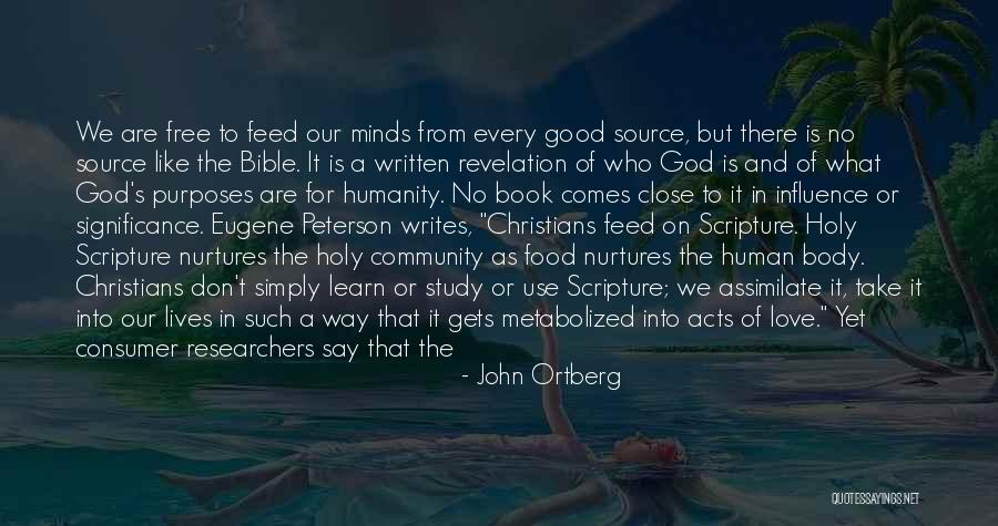 Good Human Body Quotes By John Ortberg
