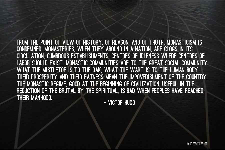 Good Human Body Quotes By Victor Hugo