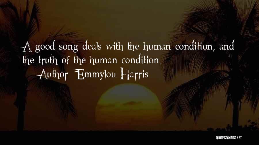 Good Human Condition Quotes By Emmylou Harris