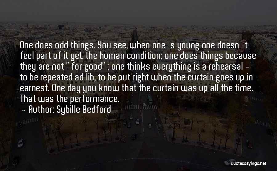Good Human Condition Quotes By Sybille Bedford
