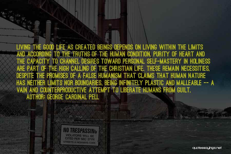 Good Human Nature Quotes By George Cardinal Pell