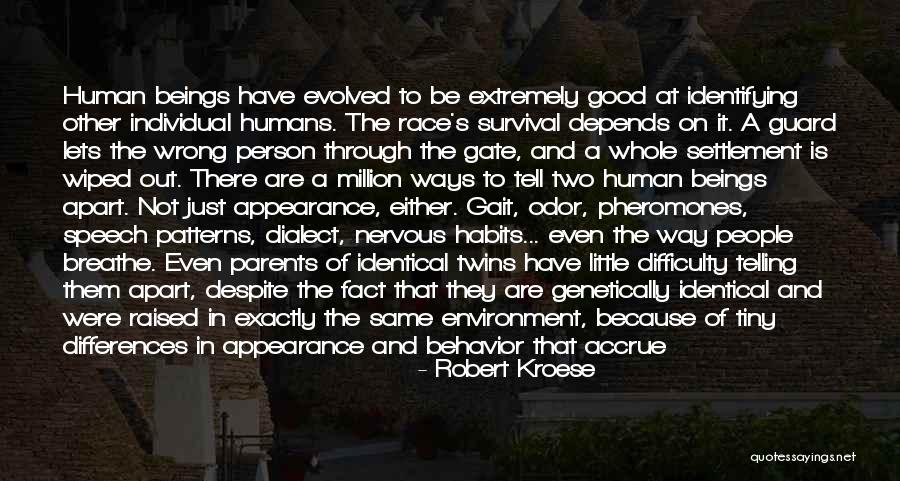 Good Humans Quotes By Robert Kroese