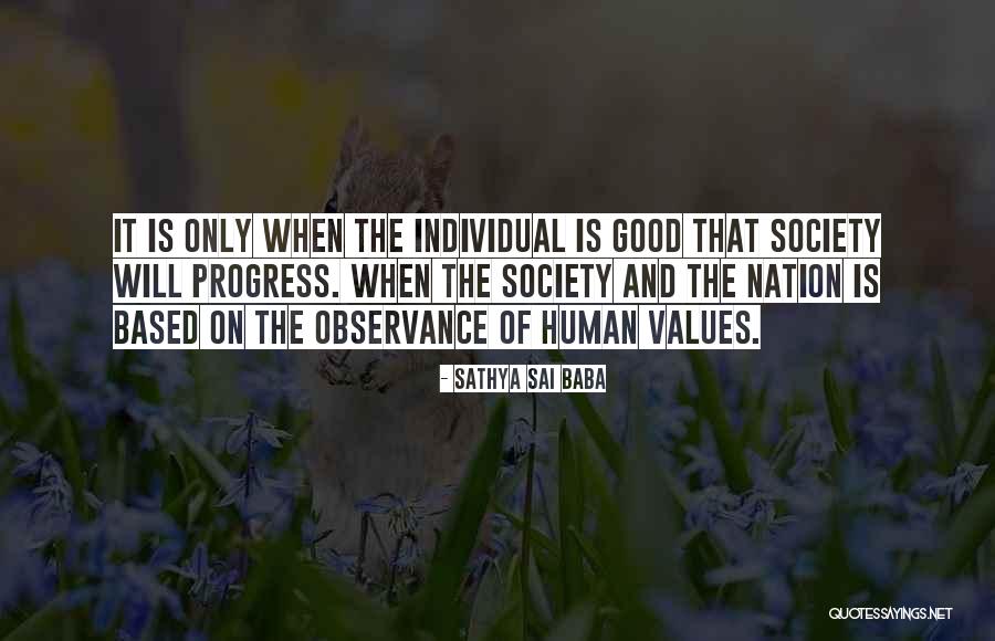 Good Humans Quotes By Sathya Sai Baba