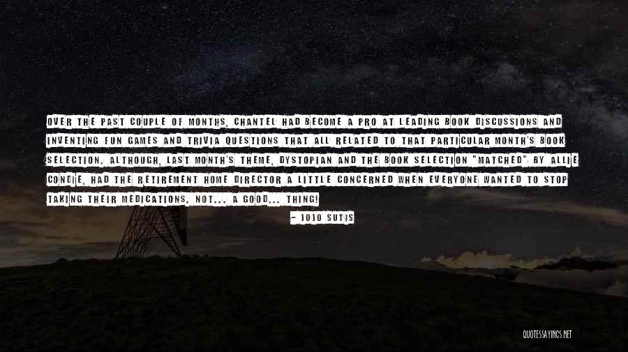 Good Humor Quotes By JoJo Sutis Good Humor Quotes By JoJo Sutis