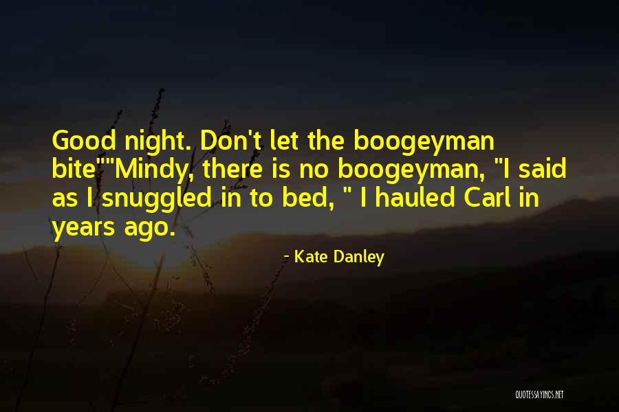 Good Humor Quotes By Kate Danley