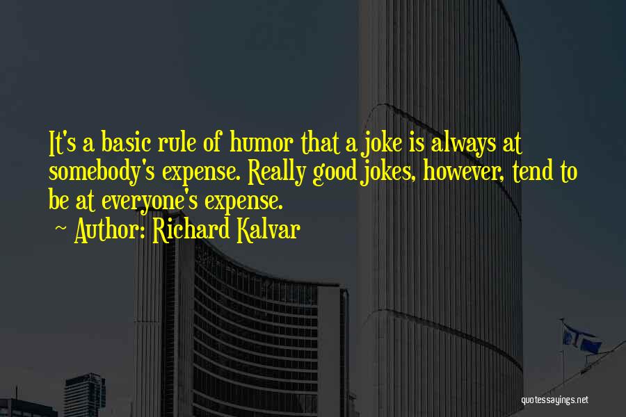 Good Humor Quotes By Richard Kalvar