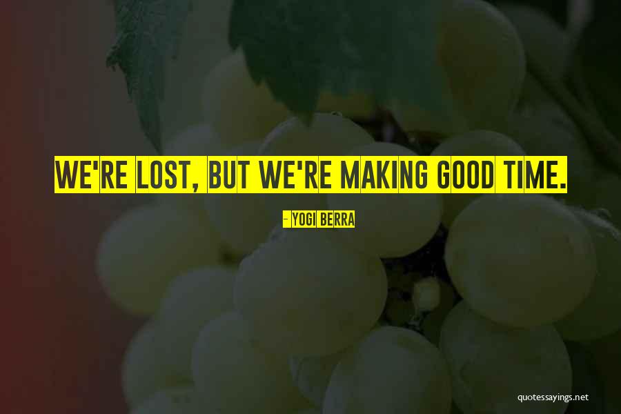 Good Humor Quotes By Yogi Berra Good Humor Quotes By Yogi Berra
