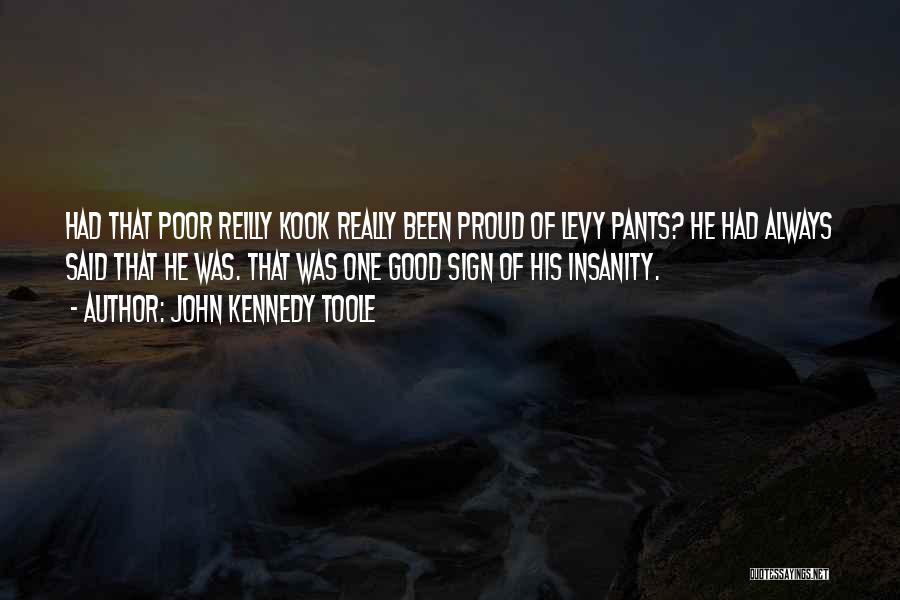 Good Humour Quotes By John Kennedy Toole