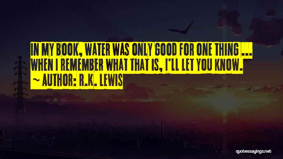 Good Humour Quotes By R.K. Lewis