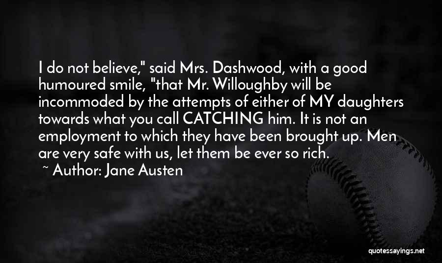 Good Humoured Quotes By Jane Austen