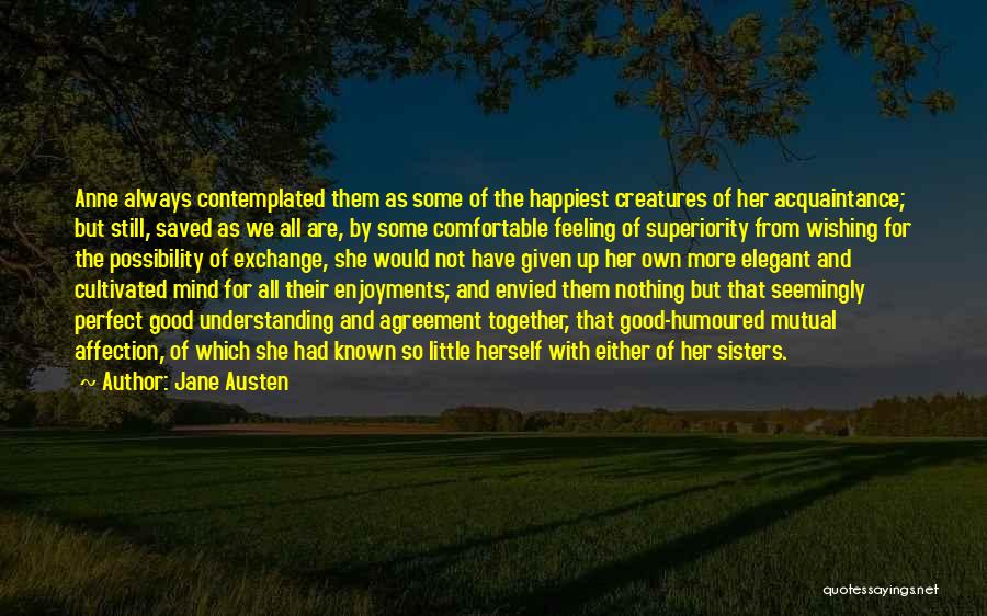 Good Humoured Quotes By Jane Austen