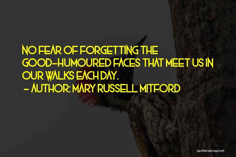 Good Humoured Quotes By Mary Russell Mitford
