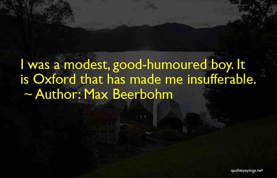 Good Humoured Quotes By Max Beerbohm