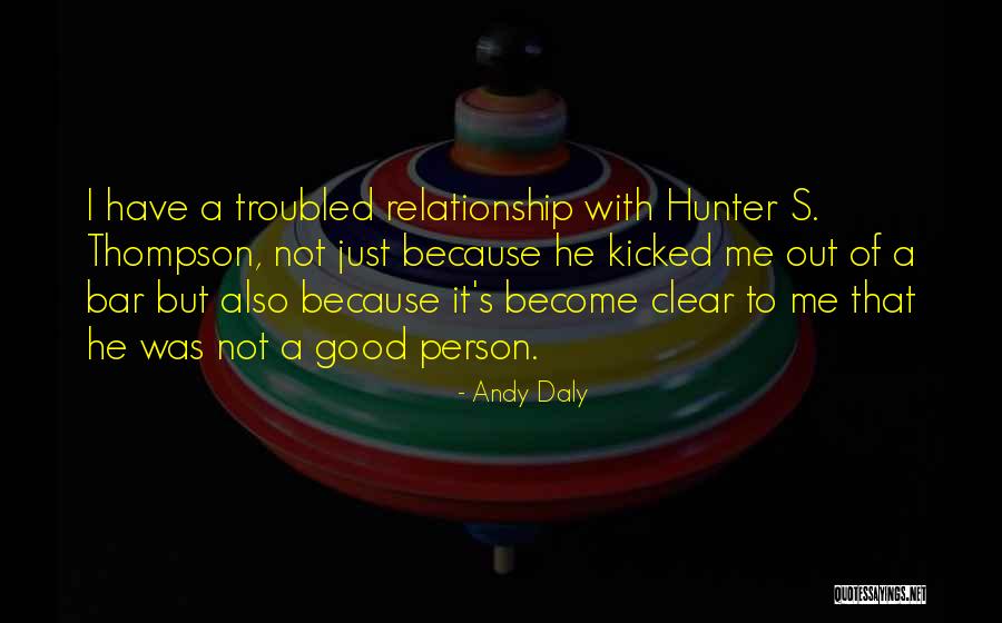 Good Hunters Quotes By Andy Daly