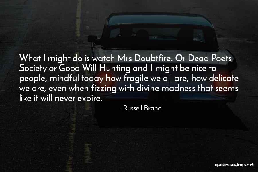 Good Hunting Quotes By Russell Brand Good Hunting Quotes By Russell Brand