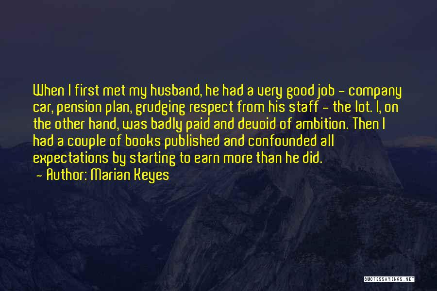 Good Husband Quotes By Marian Keyes