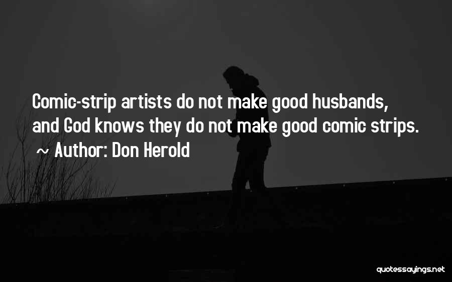 Good Husbands Quotes By Don Herold