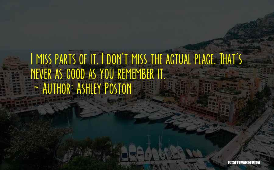 Good I Miss You Quotes By Ashley Poston