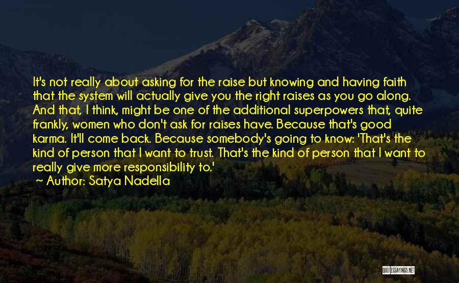 Good I Want You Back Quotes By Satya Nadella