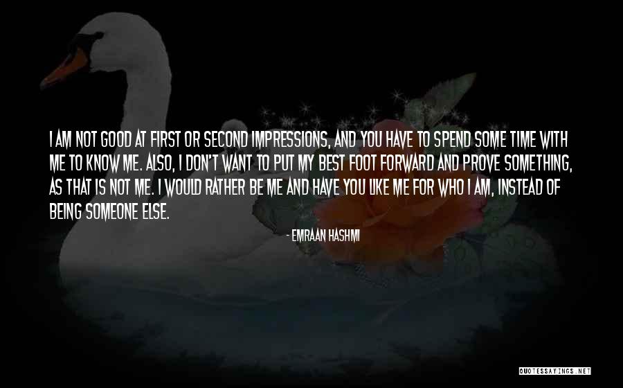 Good Impressions Quotes By Emraan Hashmi Good Impressions Quotes By Emraan Hashmi
