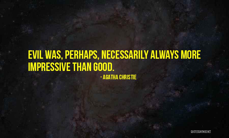 Good Impressive Quotes By Agatha Christie Good Impressive Quotes By Agatha Christie