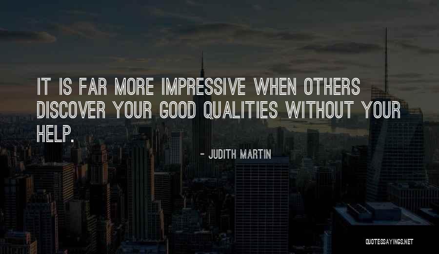 Good Impressive Quotes By Judith Martin Good Impressive Quotes By Judith Martin