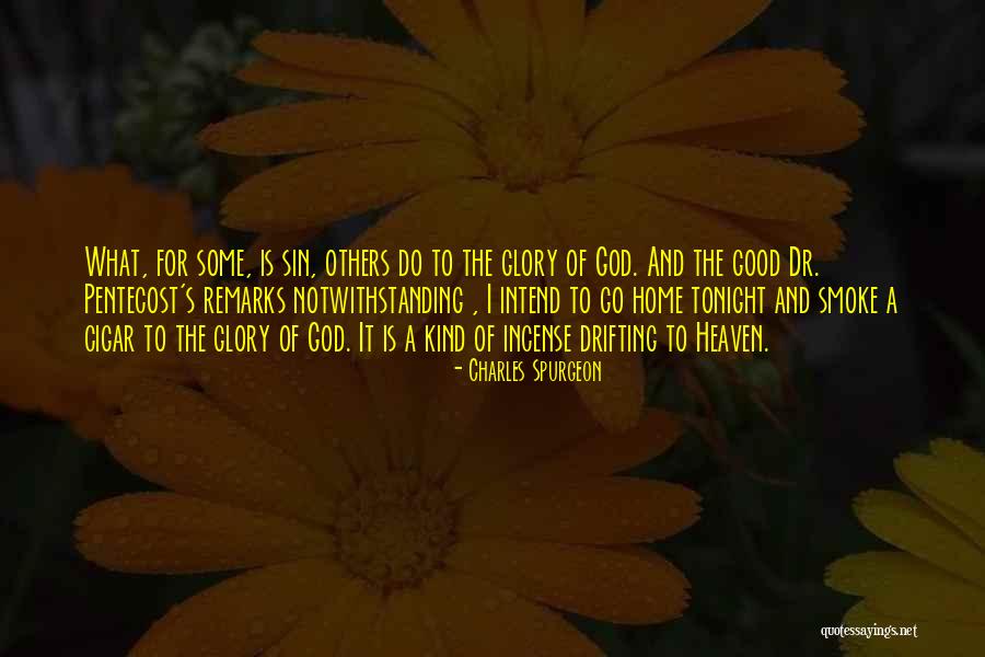 Good Incense Quotes By Charles Spurgeon