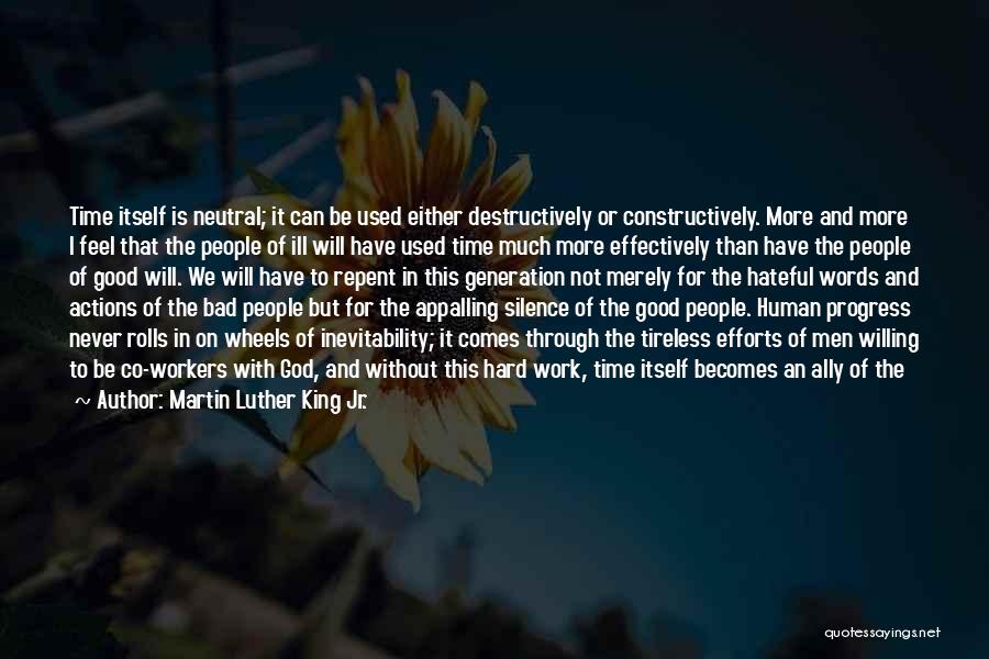 Good Inevitability Quotes By Martin Luther King Jr.
