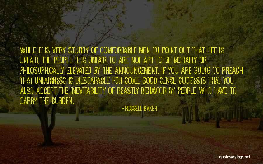 Good Inevitability Quotes By Russell Baker