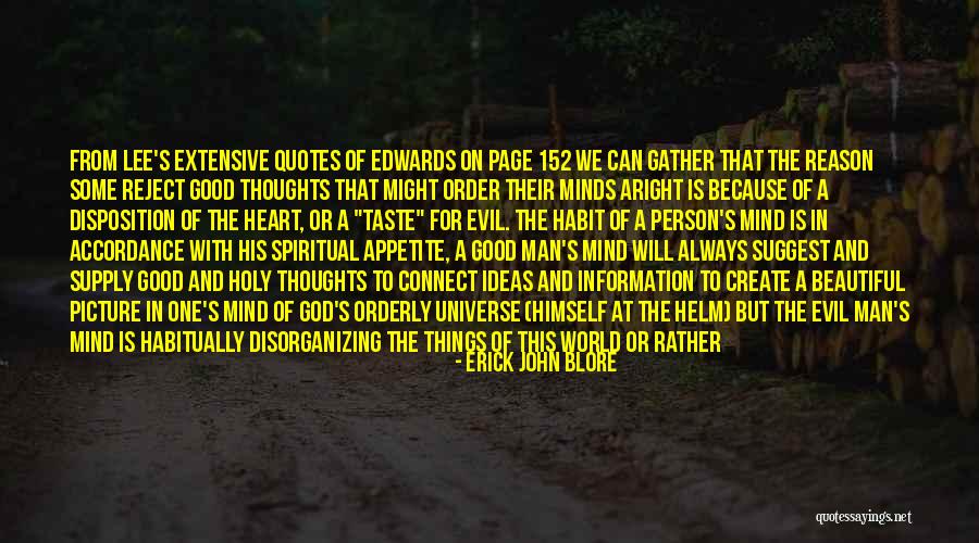 Good Information Quotes By Erick John Blore Good Information Quotes By Erick John Blore