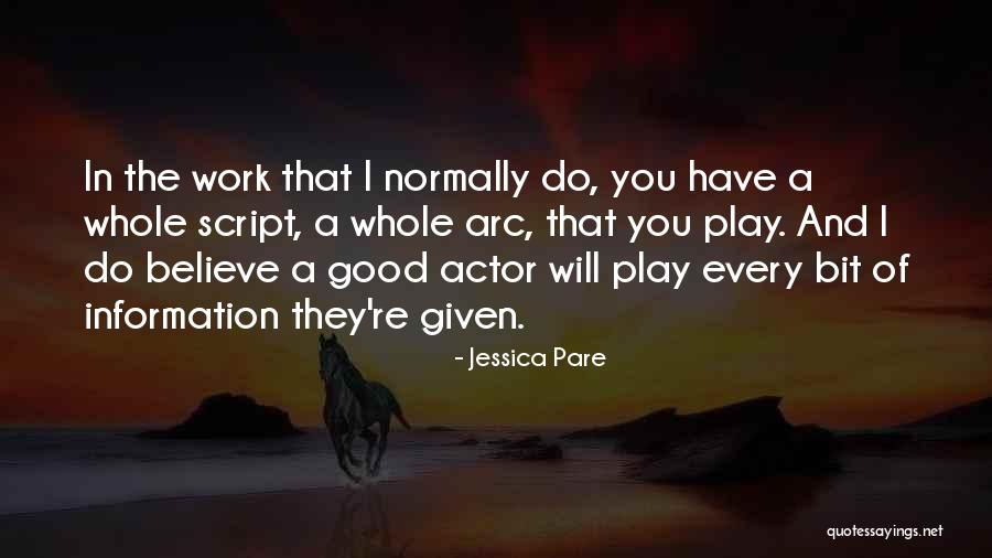 Good Information Quotes By Jessica Pare Good Information Quotes By Jessica Pare