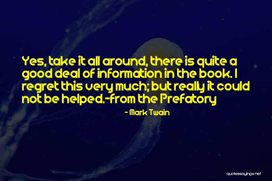 Good Information Quotes By Mark Twain Good Information Quotes By Mark Twain