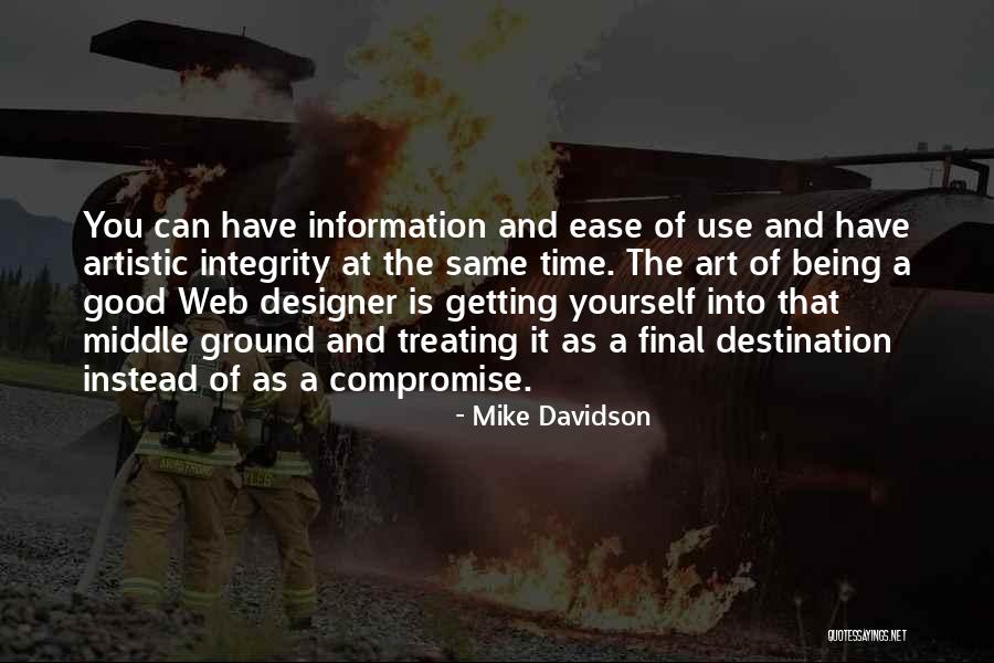 Good Information Quotes By Mike Davidson Good Information Quotes By Mike Davidson
