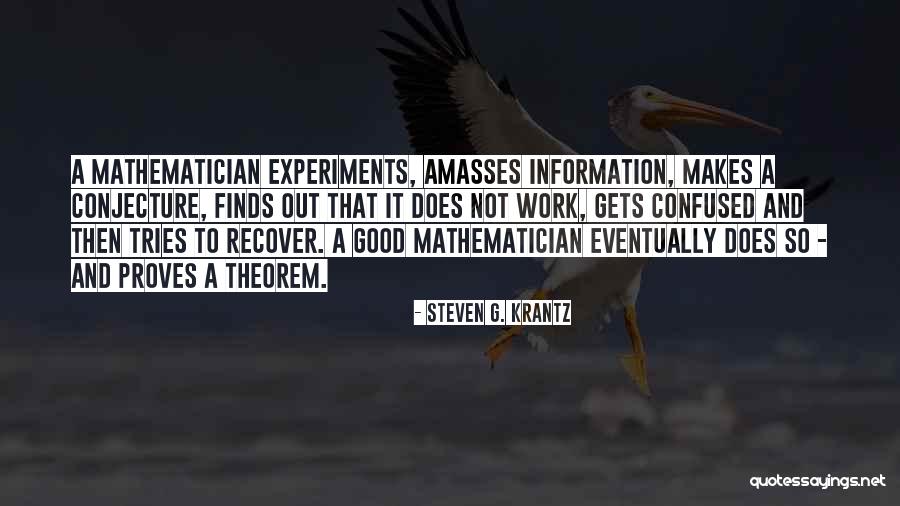 Good Information Quotes By Steven G. Krantz Good Information Quotes By Steven G. Krantz
