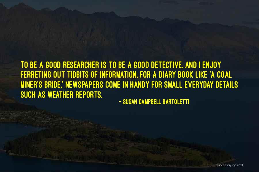 Good Information Quotes By Susan Campbell Bartoletti Good Information Quotes By Susan Campbell Bartoletti