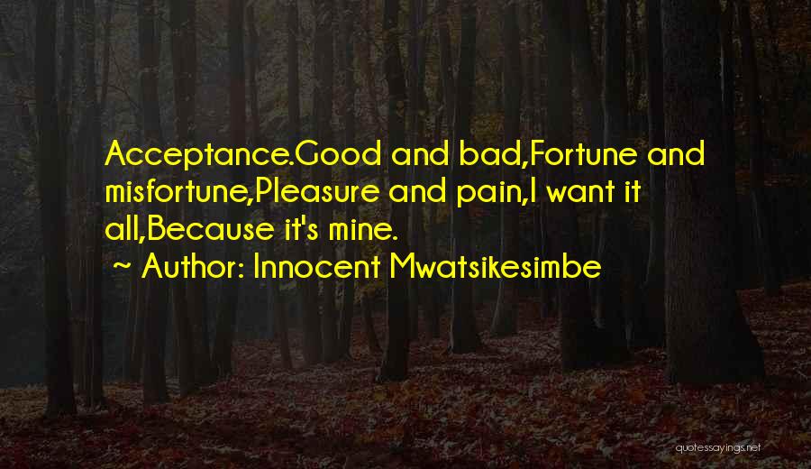 Good Inspirational And Motivational Quotes By Innocent Mwatsikesimbe