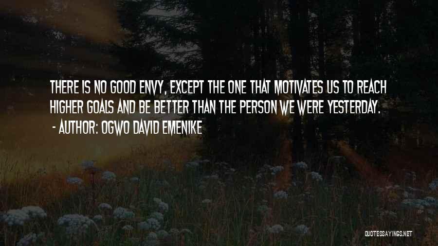 Good Inspirational And Motivational Quotes By Ogwo David Emenike