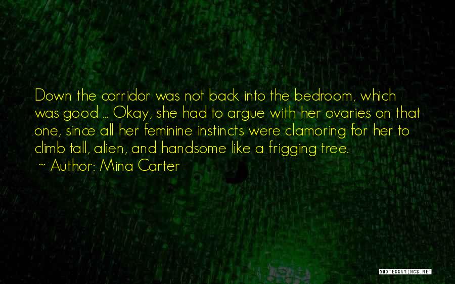 Good Instincts Quotes By Mina Carter